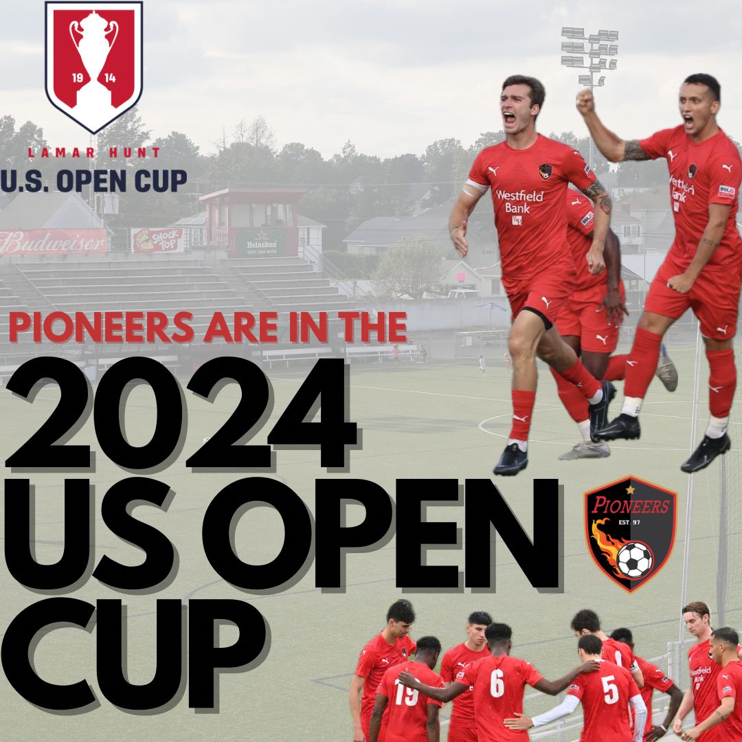 Pioneers are in the 2024 Open Cup!